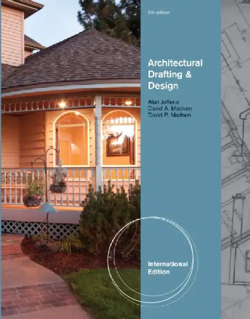Architectural Drafting and Design by Alan Jefferis