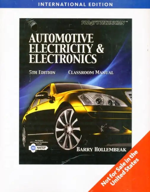 Today'S Technician: Automotive Electricity & Electronics by Barry Hollembeak
