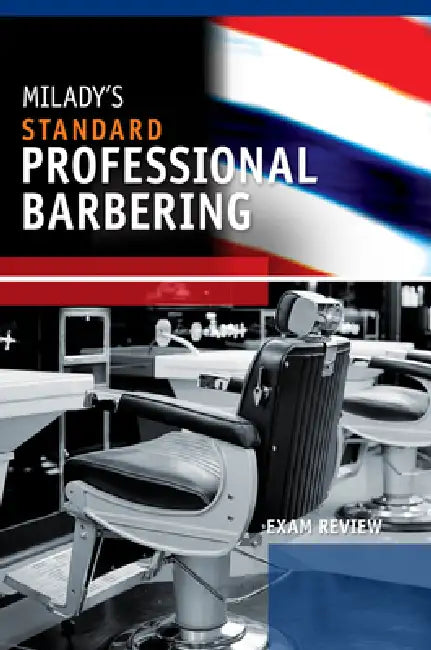 Exam Review for Milady Standard Professional Barbering by Milady