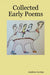 Collected Early Poems by Andrew Levine