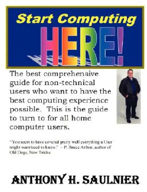 Start Computing Here by Anthony Saulnier