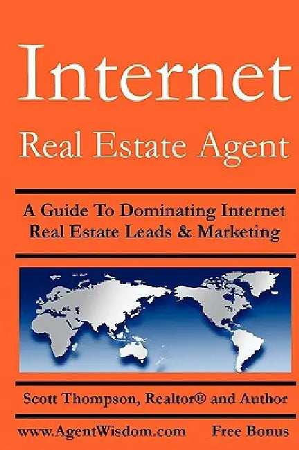 Internet Real Estate Agent by Scott Thompson