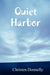 Quiet Harbor by Christen Donnelly