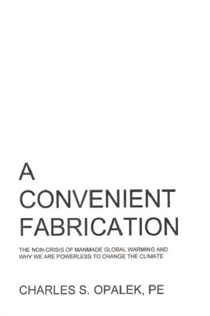 A Convenient Fabrication by Charles Opalek
