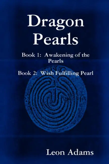 Dragon Pearls by Leon Adams