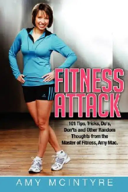Fitness Attack by Amy McIntyre
