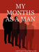 My Months as a Man by Poet Laureate Jean Elizabeth Ward