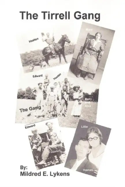 The Tirrell Gang by Mildred E. Lykens