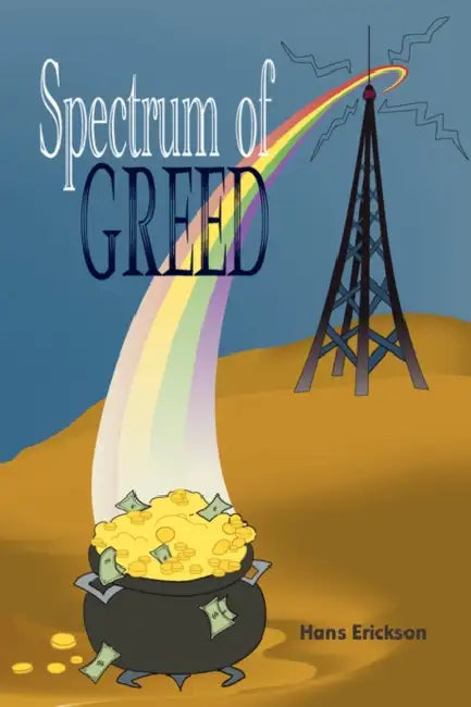 Spectrum of Greed by Hans Erickson