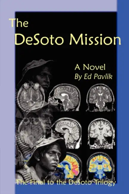 The DeSoto Mission by Edward Pavlik