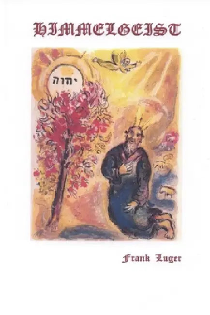 Himmelgeist by Frank Luger