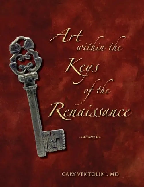 Art within the Keys of the Renaissance by Gary Ventolini
