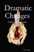 Dramatic Changes by Felix Lugo