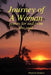 Journey of A Woman by Patricia Sanders