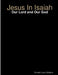 Jesus in Isaiah by Donald Louis Giddens