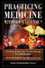 Practicing Medicine Without A License? The Story of the Linus Pauling Therapy for Heart Disease by Owen Fonorow