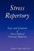 Stress Repertory: Signs and Symptoms of Stress Induced Nutrient Depletion by Donna Rona