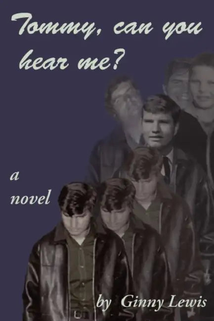 Tommy Can You Hear Me? by Ginny Lewis