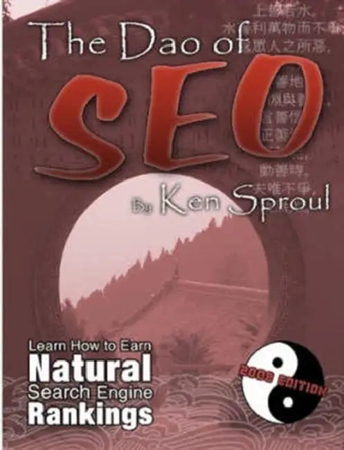 The Dao of SEO by Kenneth Sproul