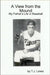 A View from the Mound; My Father's Life in Baseball by T. J. Lewis