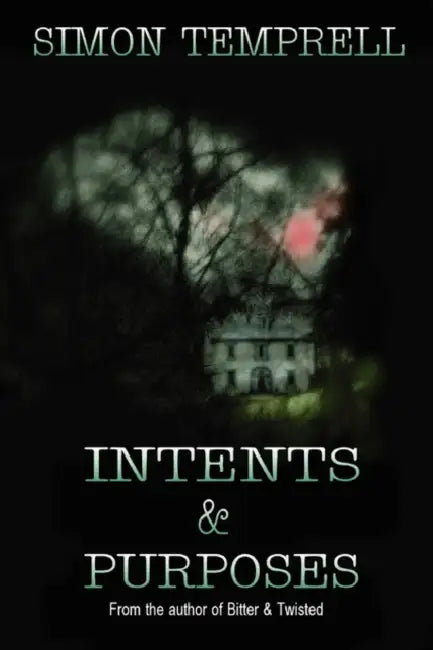Intents & Purposes by Simon Temprell