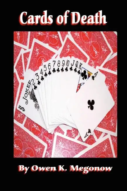 Cards of Death by Owen K. Megonow