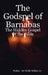 The Godspel of Barnabas by Jr. Wildes Walter de Wolfe