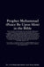 Prophet Muhammad (Peace Be Upon Him) in the Bible by Mohiuddin Habibi Syed Mohammed, Ahsan Habib Syed