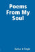 Poems From My Soul by Janice D. Engle