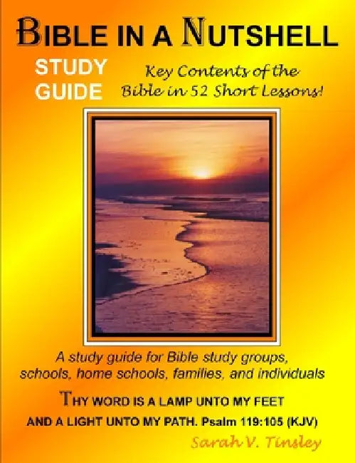 Bible in a Nutshell Study Guide by Sarah V. Tinsley