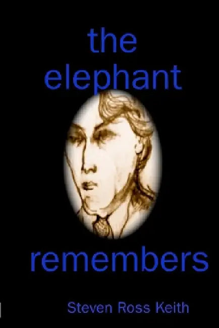 The elephant remembers by Steven Ross Keith