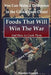 Foods That Will Win the War and How to Cook Them by C. Houston Goudiss