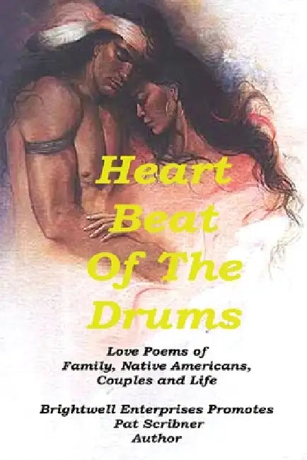 Heart Beat of the Drums by Pat Scribner
