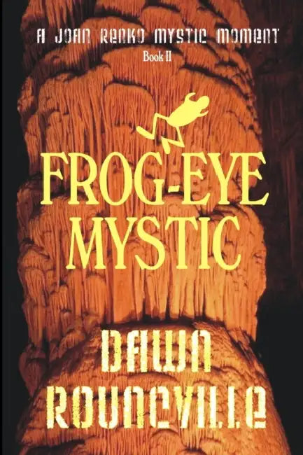 Frog-Eye Mystic by Dawn Rouncville