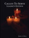 Called To Serve Leader's Edition by John A. Peck