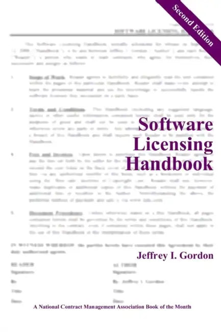 Software Licensing Handbook, Second Edition by Jeffrey Gordon