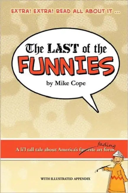 The Last of the Funnies by Mike Cope