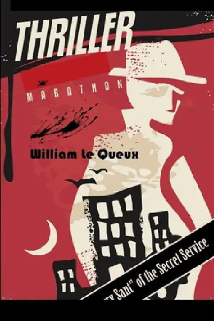 Gerry Sant of the Secret Service by William Le Queux