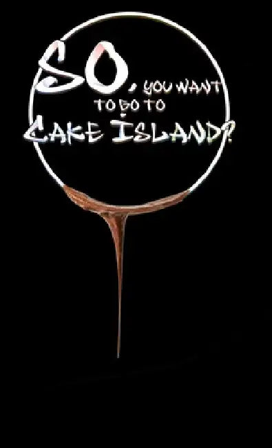 So, you want to go to Cake Island?: An heroic tale of epic proportions by Vino Venitas