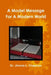 A Model Message for a Modern World by Jimmie L. Chapman