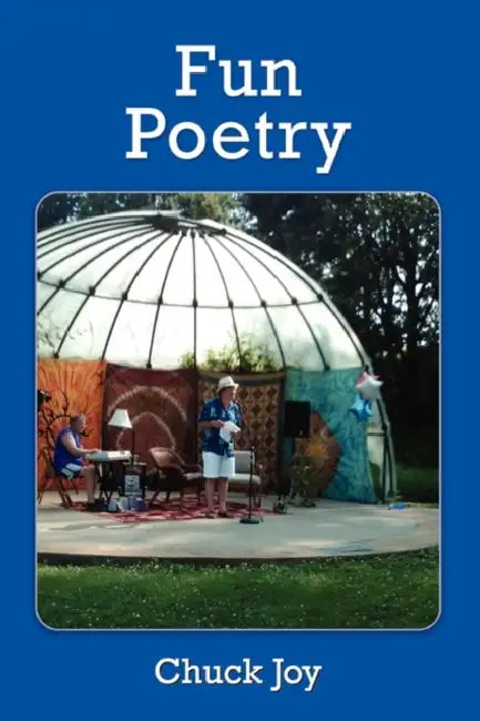 Fun Poetry by Chuck Joy