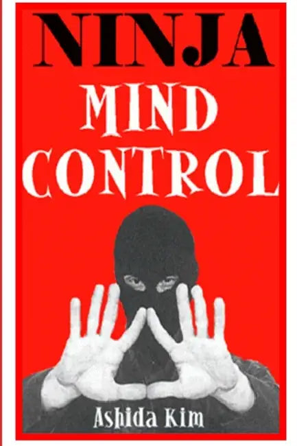 Ninja Mind Control by Ashida Kim