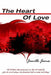 The Heart Of Love by Janille James