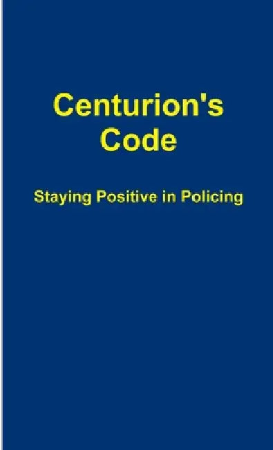 Centurion's Code by David Thornton