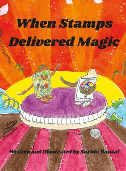 When Stamps Delivered Magic by Surbhi Bansal