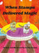 When Stamps Delivered Magic by Surbhi Bansal