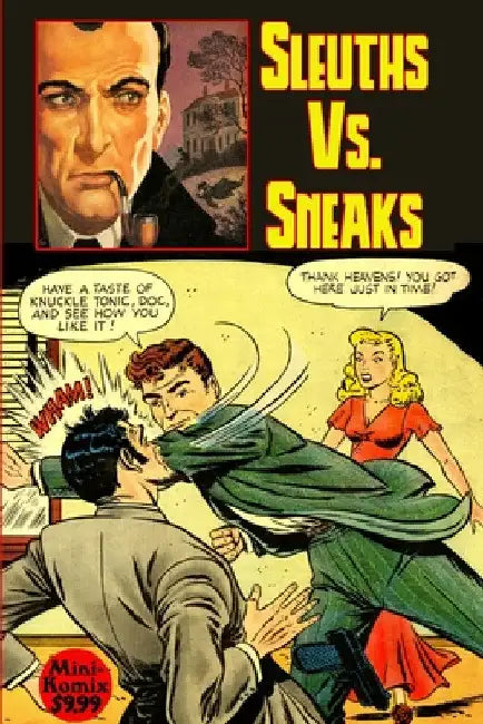 Sleuths Vs. Sneaks by Mini Komix