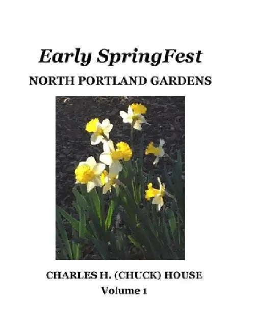 Early SpringFest: Portland Gardens by Charles House