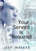 Your Service Is Required by Jeff Walker