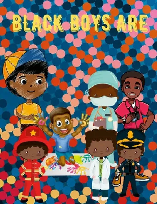 Black Boys Are...Coloring Book by Lena Payton Webb